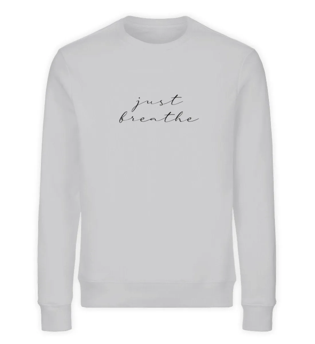 Just breathe Bio Sweatshirt Unisex
